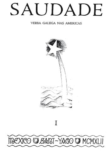 1942 Saudade. Verba Galega das Américas