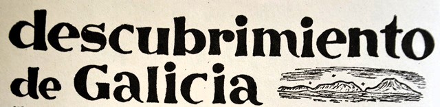 1949 La Noche Descubrimiento de Galicia
